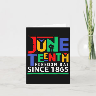 Juneteenth Celebrate Black Freedom Funny Women Men Card