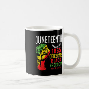 Juneteenth Celebrate Black Freedom Juneteenth Shir Coffee Mug