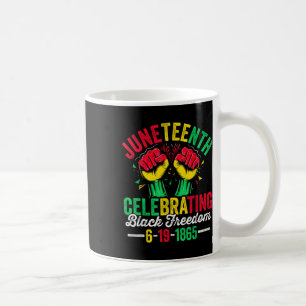 Juneteenth Celebrate Freedom 1865 African American Coffee Mug