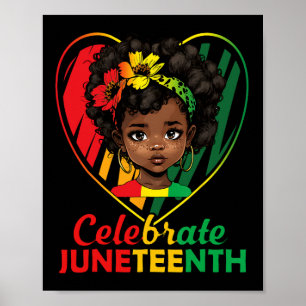 Juneteenth Celebrate Girls Kids African American B Poster