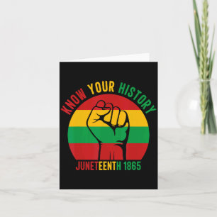 juneteenth celebrating 1865 african black history card