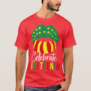 Juneteenth Celebrating 1865 Lips African America B T-Shirt