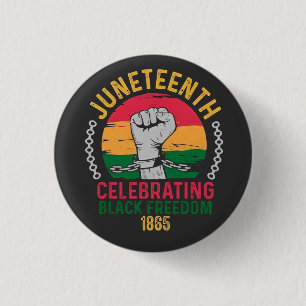 Juneteenth Celebrating Black Freedom 1865 3 Cm Round Badge