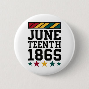 Juneteenth Celebrating Black Freedom 1865 African  6 Cm Round Badge