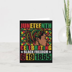 Juneteenth Celebrating Black Freedom 1865 African  Card