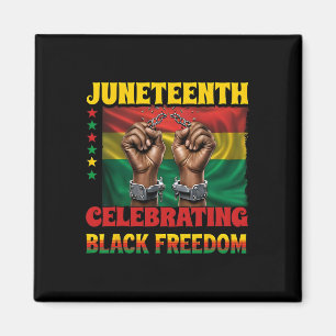 Juneteenth Celebrating Black Freedom 1865 African  Magnet
