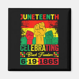 Juneteenth Celebrating Black Freedom 1865 African Magnet