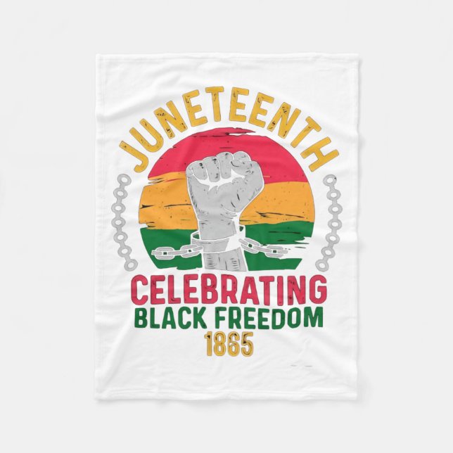 juneteenth celebrating black freedom 1865 fleece blanket (Front)