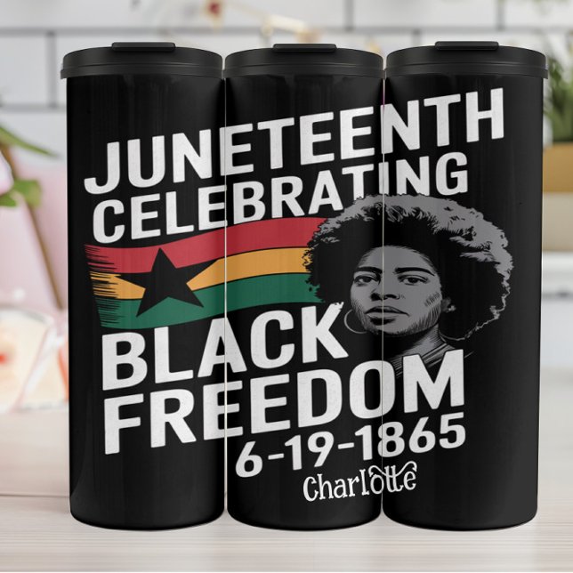 Juneteenth: Celebrating Black Freedom, 1865 Thermal Tumbler (Creator Uploaded)