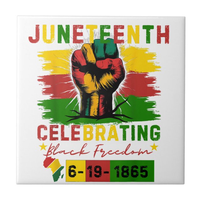 Juneteenth Celebrating Black Freedom Black History Ceramic Tile (Front)