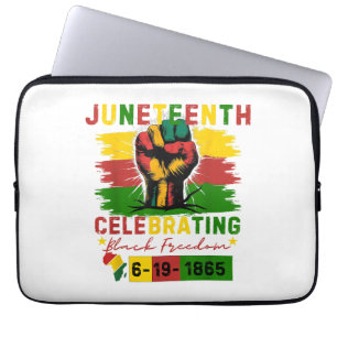 Juneteenth Celebrating Black Freedom Black History Laptop Sleeve