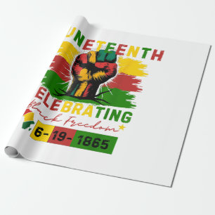 Juneteenth Celebrating Black Freedom Black History Wrapping Paper