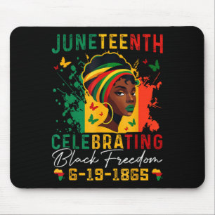 Juneteenth Celebrating Black Freedom Juneteenth 18 Mouse Pad