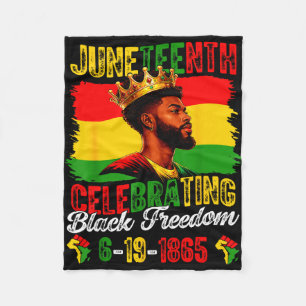 Juneteenth celebrating black king black freedom fleece blanket