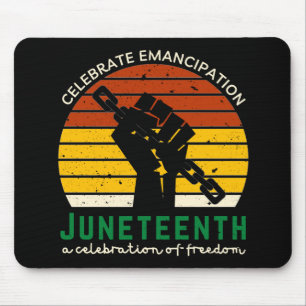 Juneteenth Celebrating Freedom Mouse Pad