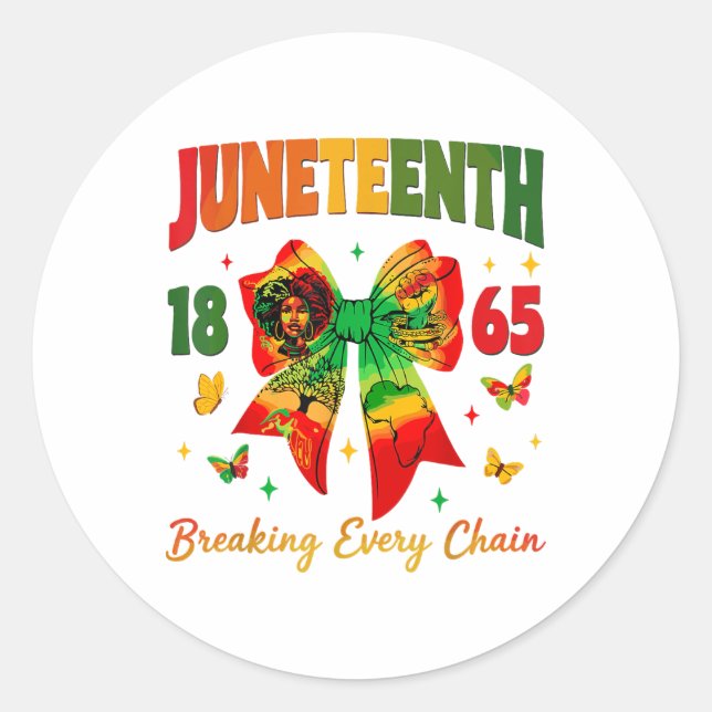 Juneteenth Coquette Bow Breaking Every Chain Since Classic Round Sticker (Front)