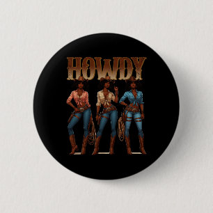 Juneteenth Cowgirl Western Rodeo Melanin History T 6 Cm Round Badge