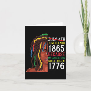 Juneteenth Day Ancestors Free 1776 July 4th Black  Card