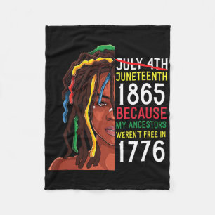 Juneteenth Day Ancestors Free 1776 July 4th Black  Fleece Blanket