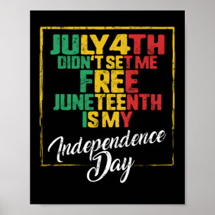 Juneteenth Day Ancestors Free 1776 July 4th Black  Poster