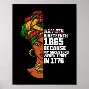 Juneteenth Day Ancestors Free 1776 July 4th Black  Poster