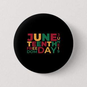 Juneteenth Day Celebrate - Juneteenth Freedom Day 6 Cm Round Badge