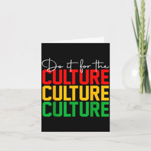 Juneteenth do for the culture black freedom card