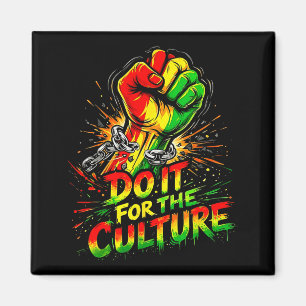 Juneteenth do for the culture black history men magnet