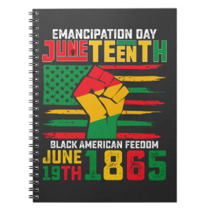 Juneteenth Emancipation Day Black American Freedom Notebook