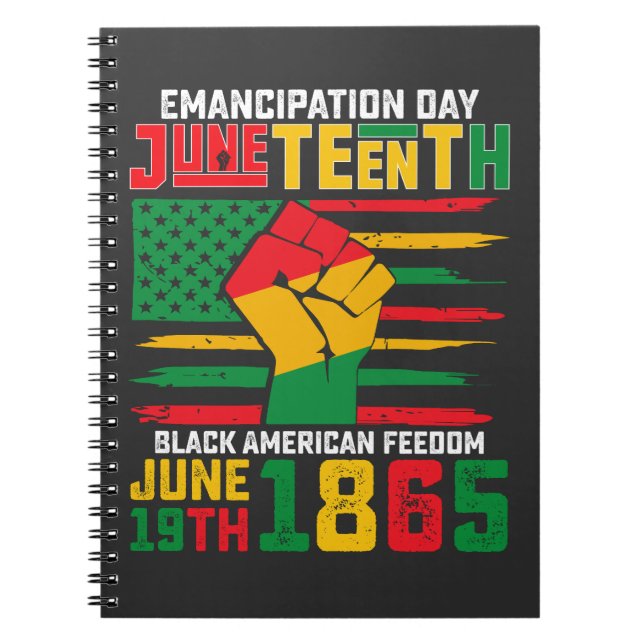 Juneteenth Emancipation Day Black American Freedom Notebook (Front)