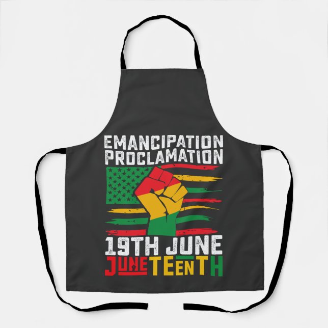 Juneteenth Emancipation Proclamation Black Freedom Apron (Front)