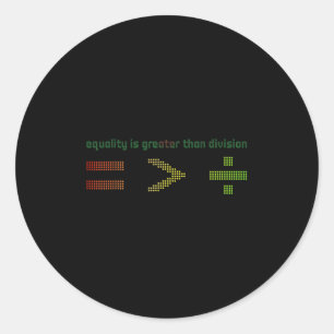 Juneteenth Equality Is Greater Than Division Afro Classic Round Sticker