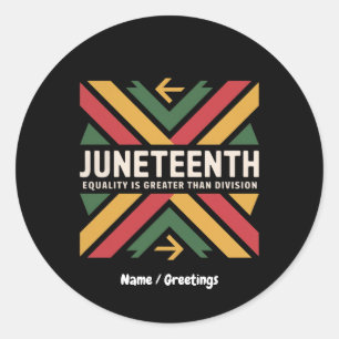 Juneteenth Equality Is Greater Than Division Afro Classic Round Sticker