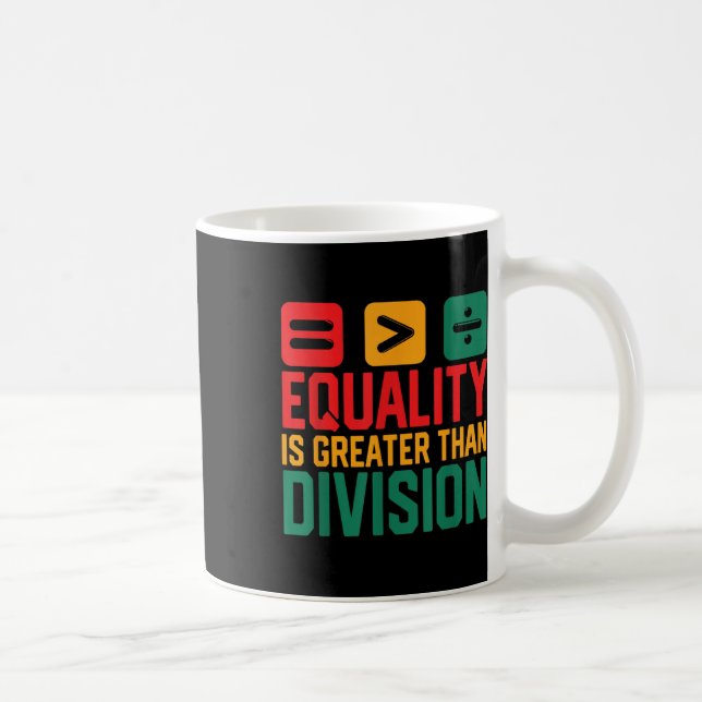 Juneteenth Equality Is Greater Than Division Afro  Coffee Mug (Right)