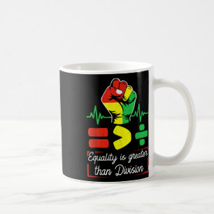Juneteenth Equality Is Greater Than Division Afro Coffee Mug