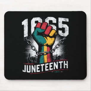 Juneteenth Fist Black Freedom 1865 African America Mouse Pad