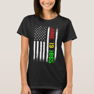 Juneteenth Flag June 19 1865 Black history Junetee T-Shirt