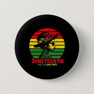 Juneteenth Free-ish Since 1865 Black Pride Junetee 6 Cm Round Badge