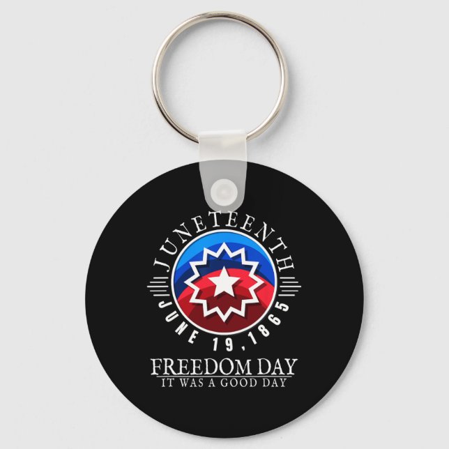 Juneteenth Freedom Day 1865 Black History Pride  Key Ring (Front)