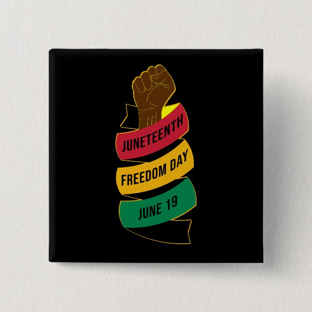 Juneteenth Freedom Day Black History Classic  15 Cm Square Badge (Front)