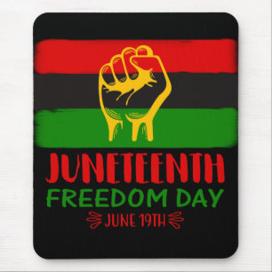 Juneteenth Freedom Day Black History  Mouse Pad