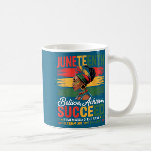 Juneteenth freedom day black pride melanin power coffee mug