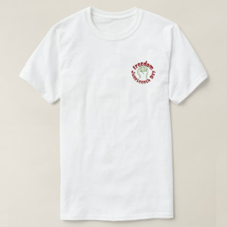 Juneteenth Freedom Day Fist Graphic Typography T-S T-Shirt