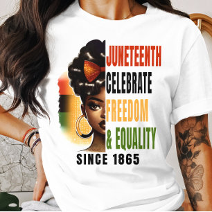 Juneteenth Freedom & Equality - African American T-Shirt