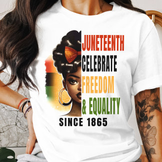 Juneteenth Freedom & Equality - African American T-Shirt