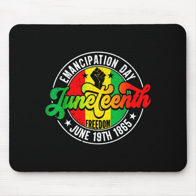 Juneteenth freedom june 19th 1865 emancipation day mouse pad (Front)