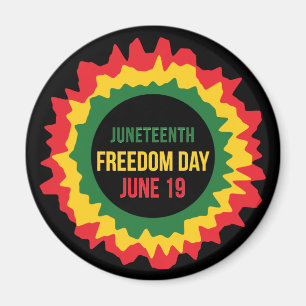 Juneteenth Freedom Liberation June 19th Magnet