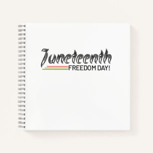 Juneteenth, Freedom of African American. Notebook