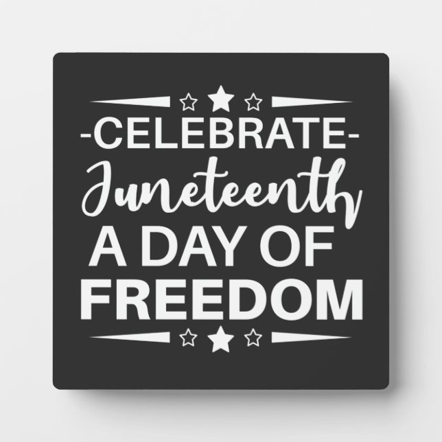 Juneteenth, Freedom of African American. Plaque (Front)