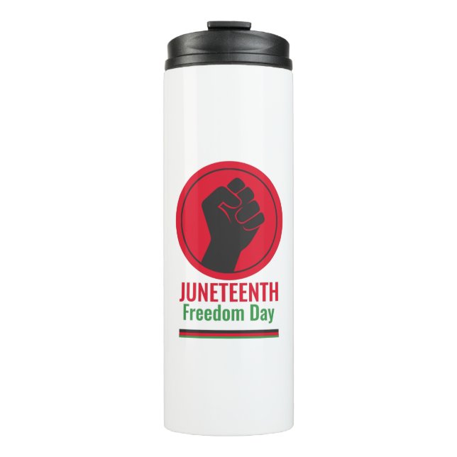 Juneteenth Freedom Thermal Tumbler (Front)